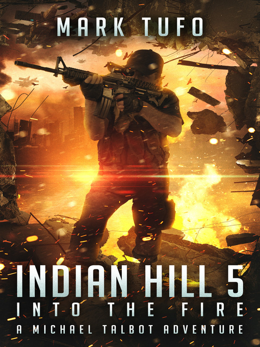 Title details for Indian Hill 5 by Mark Tufo - Available